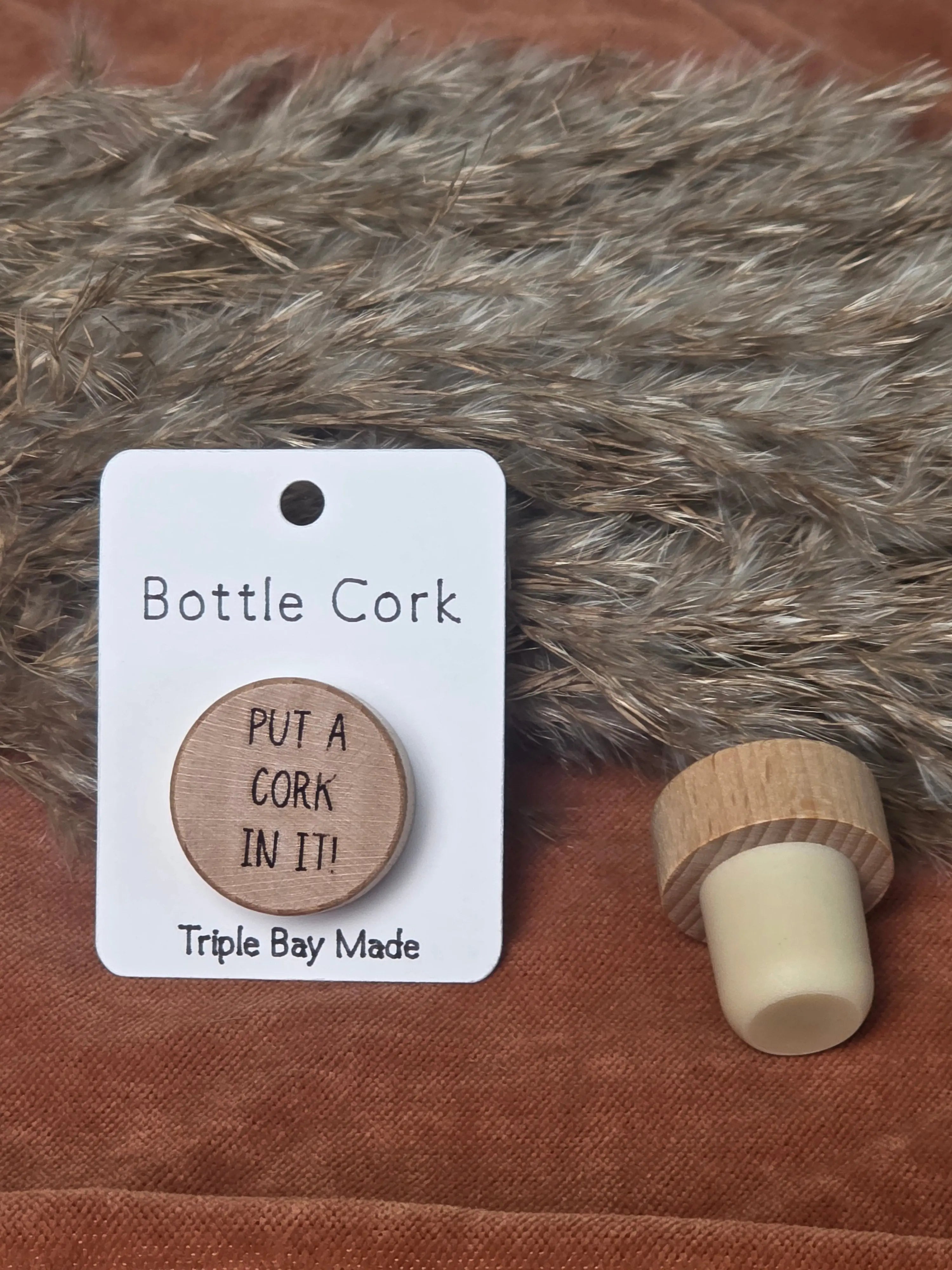 Engraved Bottle Cork- Put a cork in it! Triple Bay Made