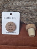 Engraved Bottle Cork- We ferment to be together Triple Bay Made