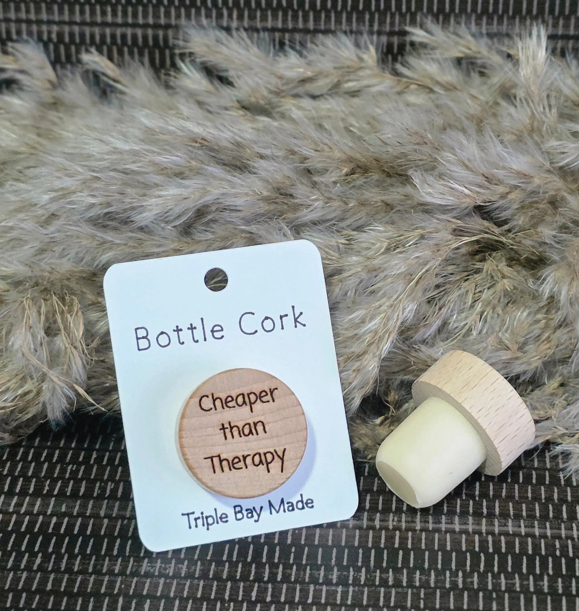 Engraved Bottle Cork - Cheaper than Therapy Triple Bay Wood